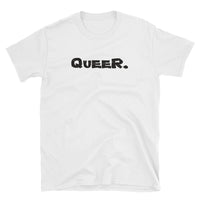 Queer. Unisex T-Shirt