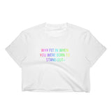 Pride Edition Why Fit in Women's Crop Top